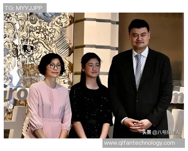 姚明的情感生活揭秘他究竟有几个妻子和伴侣